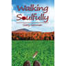 Walking Soulfully