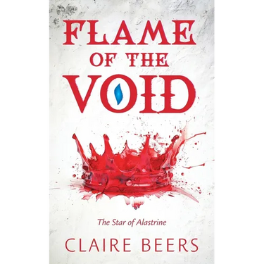 Flame of the Void: The Star of Alastrine