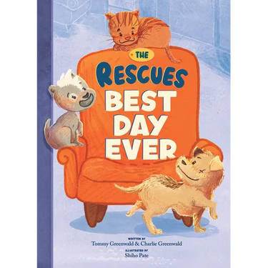 The Rescues: Best Day Ever (the Rescues #2)