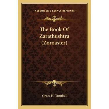 The Book Of Zarathushtra (Zoroaster)