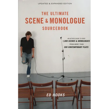 The Ultimate Scene and Monologue Sourcebook, Updated and Expanded Edition: An Actor's Reference to Over 1,000 Scenes and Monologues from More than 300