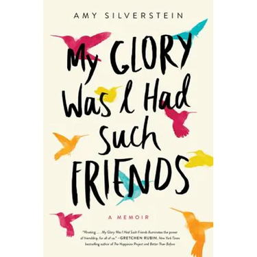 My Glory Was I Had Such Friends