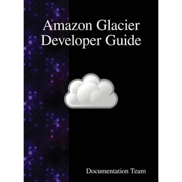 Amazon Glacier Developer Guide