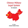 Chinese Military Legal System: An Analysis