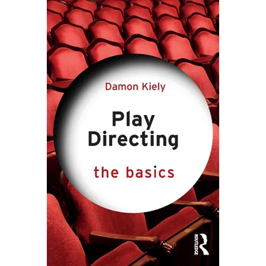 Play Directing: The Basics