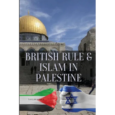British Rule & Islam in Palestine