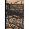 An Introduction to Soil Conservation; 1949