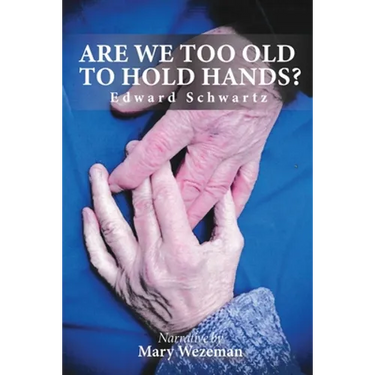 Are we too old to hold hands?