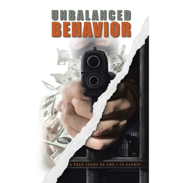 Unbalanced Behavior: True Story of the 1-10 Bandit