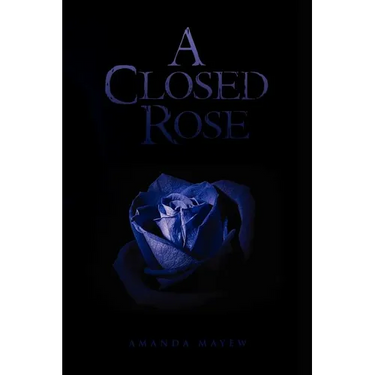 A Closed Rose