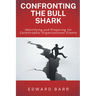 Confronting the Bull Shark: Identifying and Preparing for Catastrophic Organizational Events