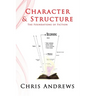 Character and Structure: The Foundations of Fiction