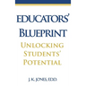 Educators' Blueprint: Unlocking Students' Potential