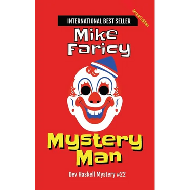 Mystery Man: Dev Haskell - Private Investigator Book 22, Second Edition
