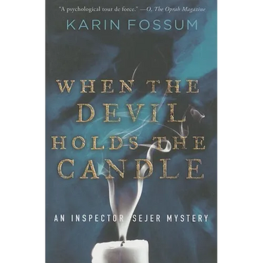 When the Devil Holds the Candle