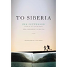 To Siberia