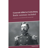Generals killed at Gettysburg: Battle summary included