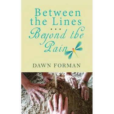 Between the Lines...Beyond the Pain