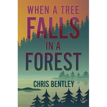 When a Tree Falls in a Forest