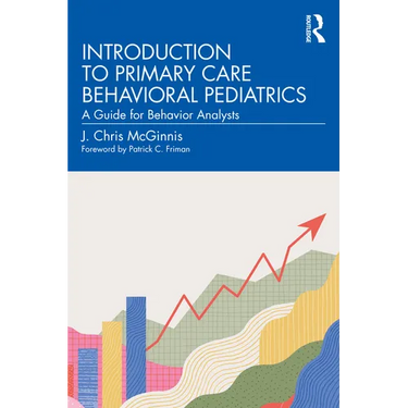 Introduction to Primary Care Behavioral Pediatrics: A Guide for Behavior Analysts