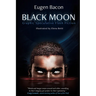 Black Moon: Graphic Speculative Flash Fiction