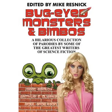 Bug-Eyed Monsters & Bimbos