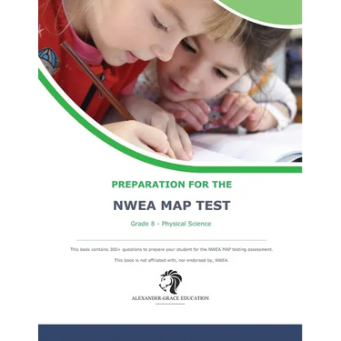 NWEA Map Test Preparation - Grade 8 Physical Science