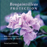 Bougainvilleas PROTECTION: With Their Messages Revealed by The Mother