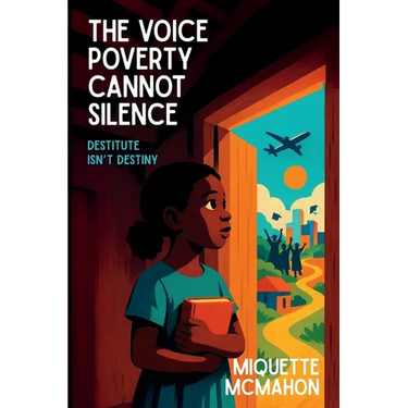 The Voice Poverty Cannot Silence