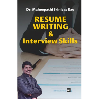 Resume Writing & Interview Skills: Elements to get your Dream