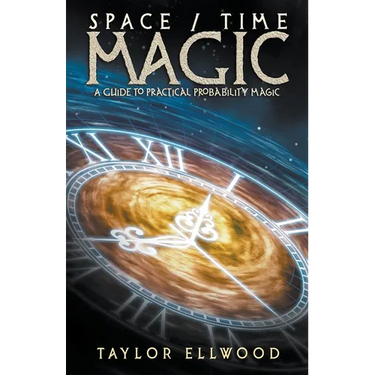 Space/Time Magic: A Guide to Practical Probability Magic