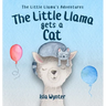 The Little Llama Gets a Cat
