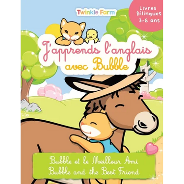 Bubble et le meilleur ami: J'apprends l'anglais avec Bubble