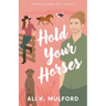 Hold Your Horses