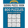 Sudoku Puzzle Book, 800 Puzzles, 400 EASY and 400 MEDIUM: Improve Your Game With This Two Level Book