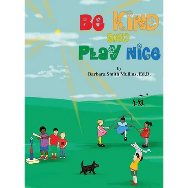 Be Kind and Play Nice