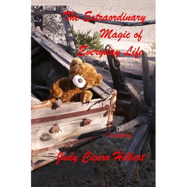 The Extraordinary Magic of Everyday Life