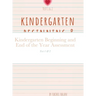 Kindergarten Beginning and End of the Year Assessment: Test 1 & 2