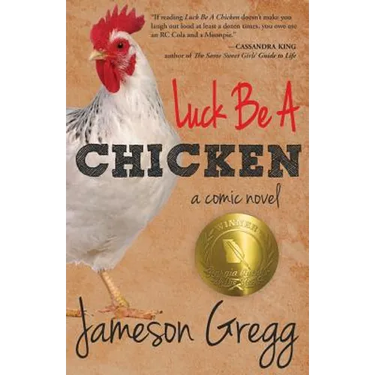 Luck Be A Chicken: a comic novel