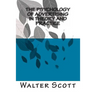 The Psychology of Advertising in Theory And Practice