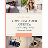 Capturing Your Journey: A Guide to Crafting a Stunning Photography Portfolio
