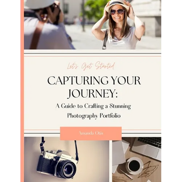 Capturing Your Journey: A Guide to Crafting a Stunning Photography Portfolio