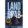 Land Grab: A Sheriff Elliot Mystery