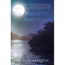 Rise of the Pale Moon