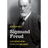 Sigmund Freud: A Reference Guide to His Life and Works