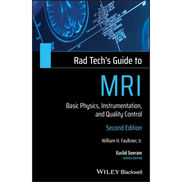 Rad Tech's Guide to MRI