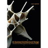 Ai-Assisted Architectural Design: Generative Form-Finding Methods by Using AI