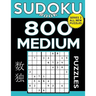 Sudoku Book 800 Medium Puzzles: Sudoku Puzzle Book With Only One Level of Difficulty