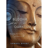 The Buddha and the Quantum