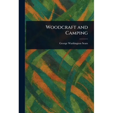 Woodcraft and Camping